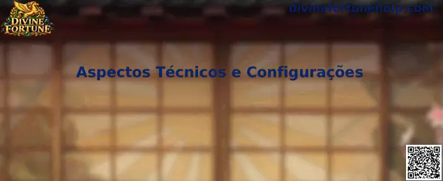 Configurações Técnicas