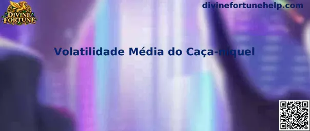 Volatilidade Média do Caça-níquel Divine Fortune