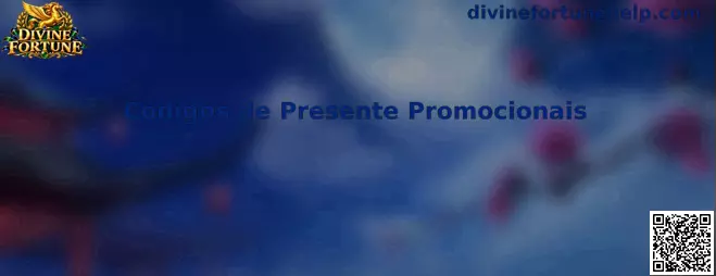 Códigos de Presente Promocionais Divine Fortune