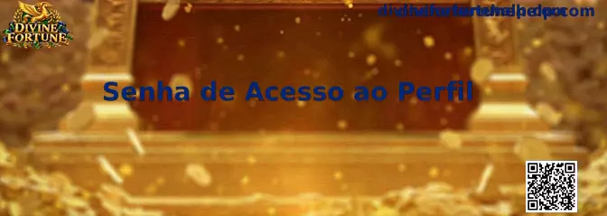 Senha de Acesso ao Perfil